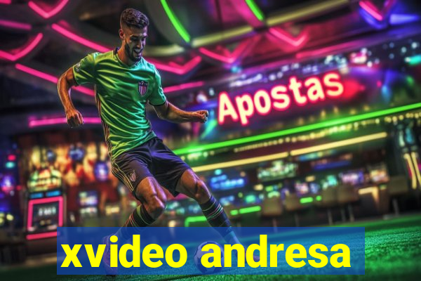 xvideo andresa